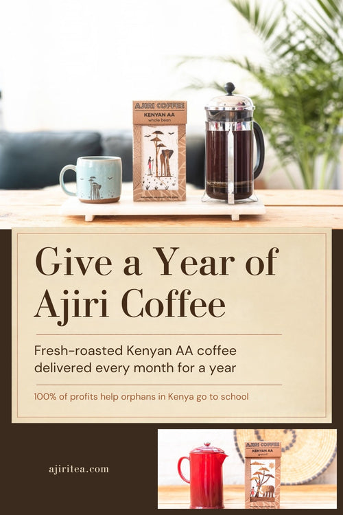 Give a Year of Ajiri Coffee: fresh-roasted Kenyan AA coffee delivered every month for a year