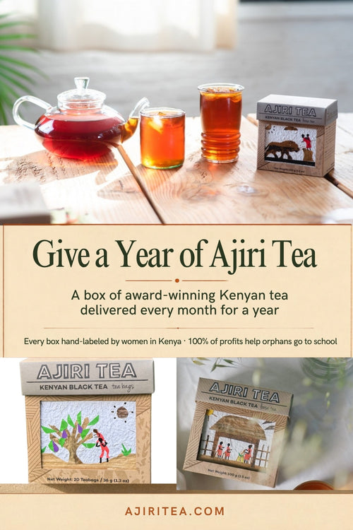Give a Year of Ajiri Tea: a box of award-winning Kenyan tea delivered every month for a year
